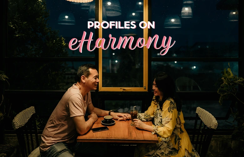 Profiles on eHarmony