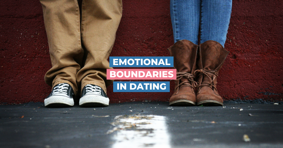 Emotional Boundaries In Dating