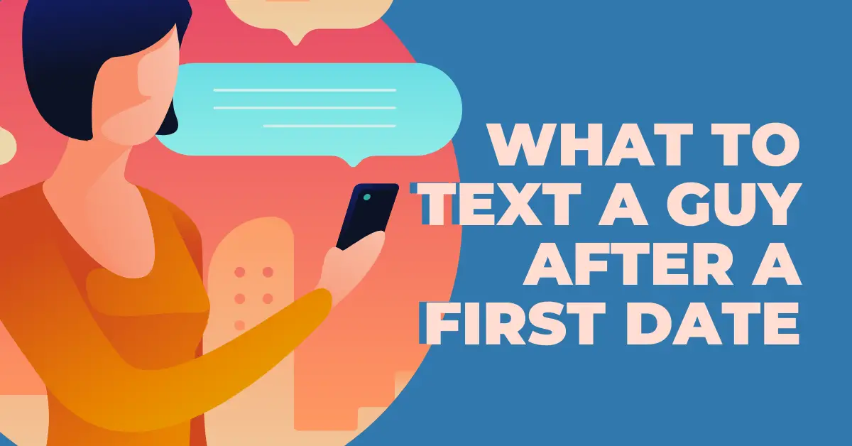 what-to-text-a-guy-after-a-first-date