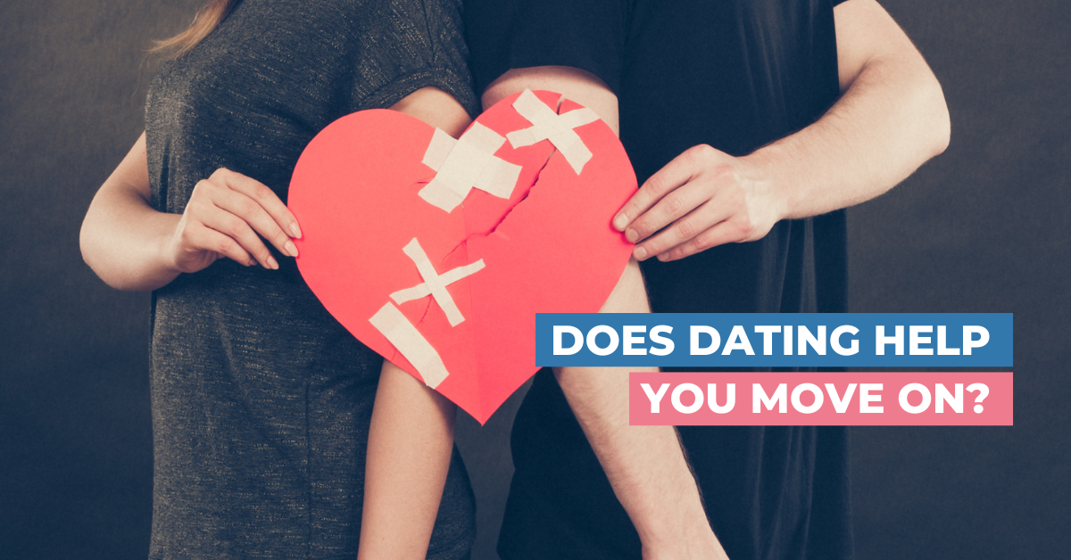 Does Dating Help You Move On 