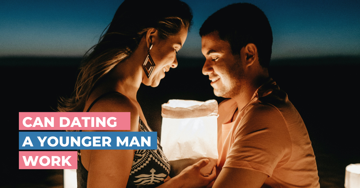 can dating a younger man work