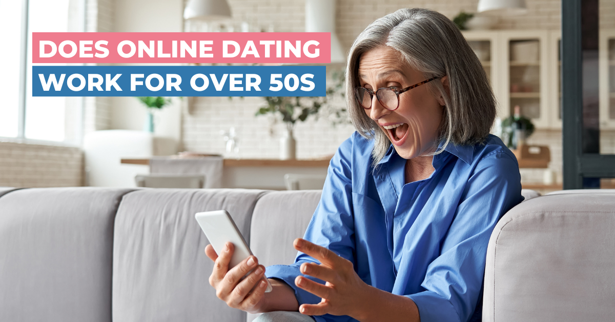 Does Online Dating Work For Over 50s?