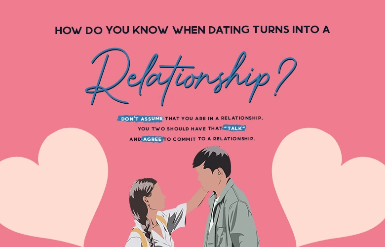How Do You Know When Dating Turns into a Relationship