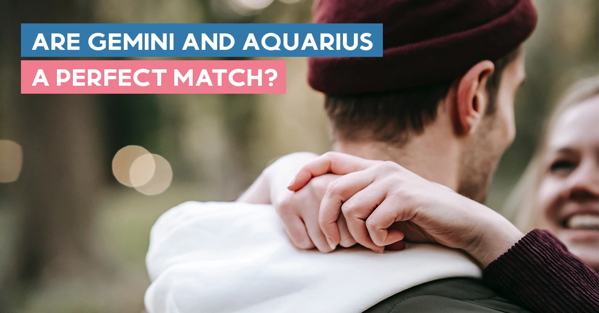 Are Gemini And Aquarius A Perfect Match.webp